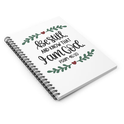 Be Still Psalm 46:10 Spiral Notebook — Christian Inspirational Journal