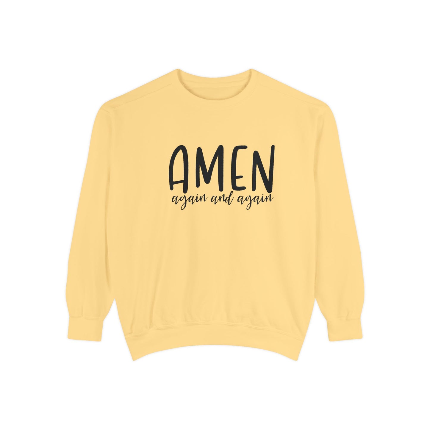 Amen Again and Again Sweatshirt