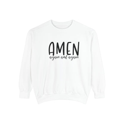 Amen Again and Again Sweatshirt