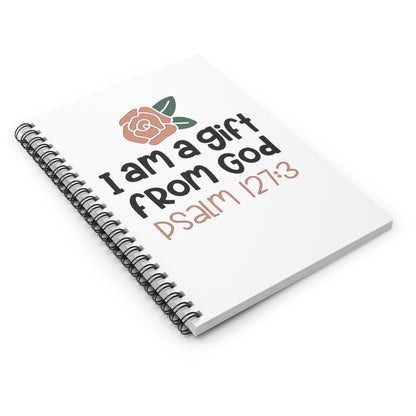 I Am a Gift from God Spiral Notebook — Psalm 127:3 Floral Journal