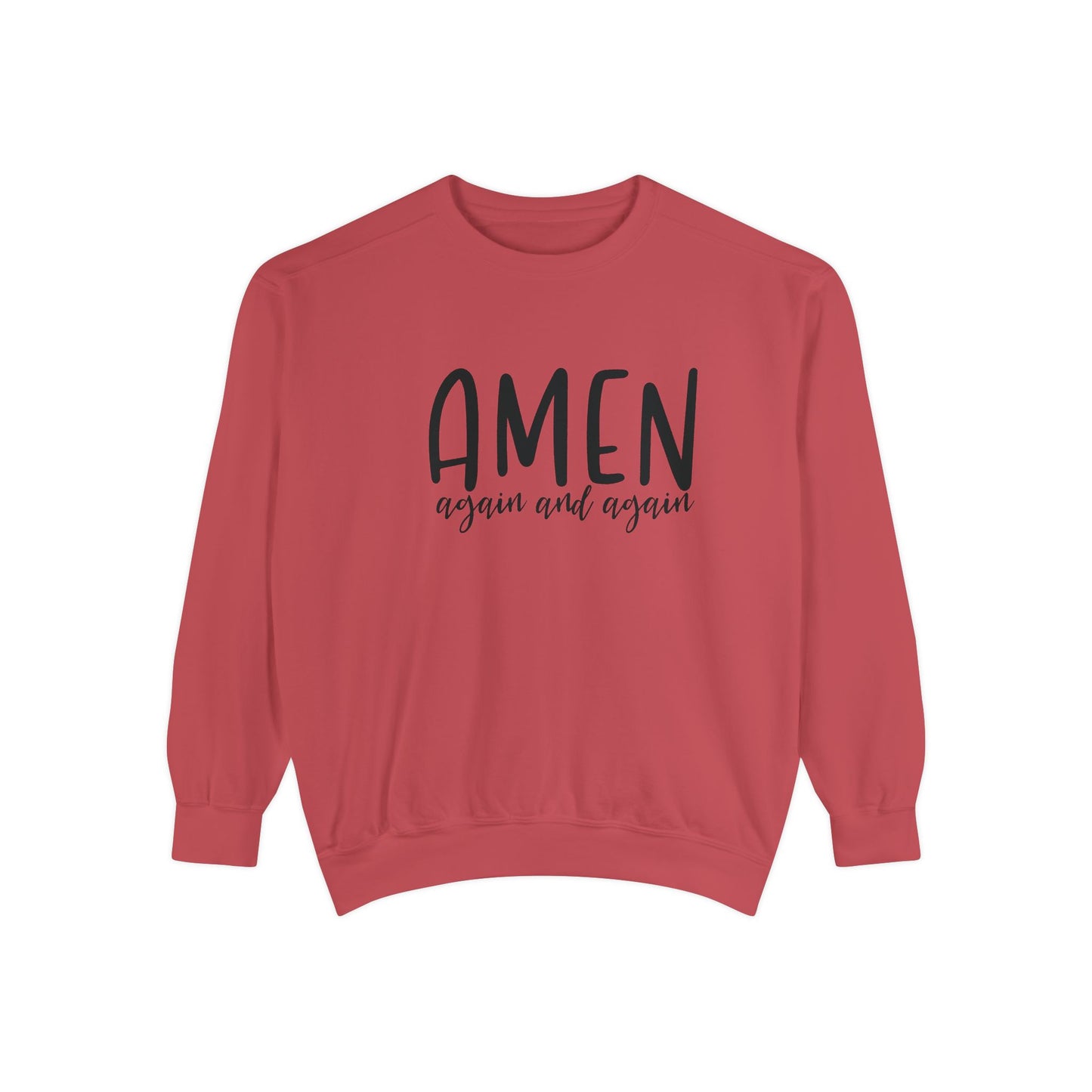 Amen Again and Again Sweatshirt