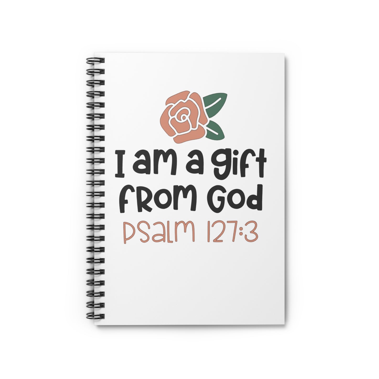 I Am a Gift from God Spiral Notebook — Psalm 127:3 Floral Journal