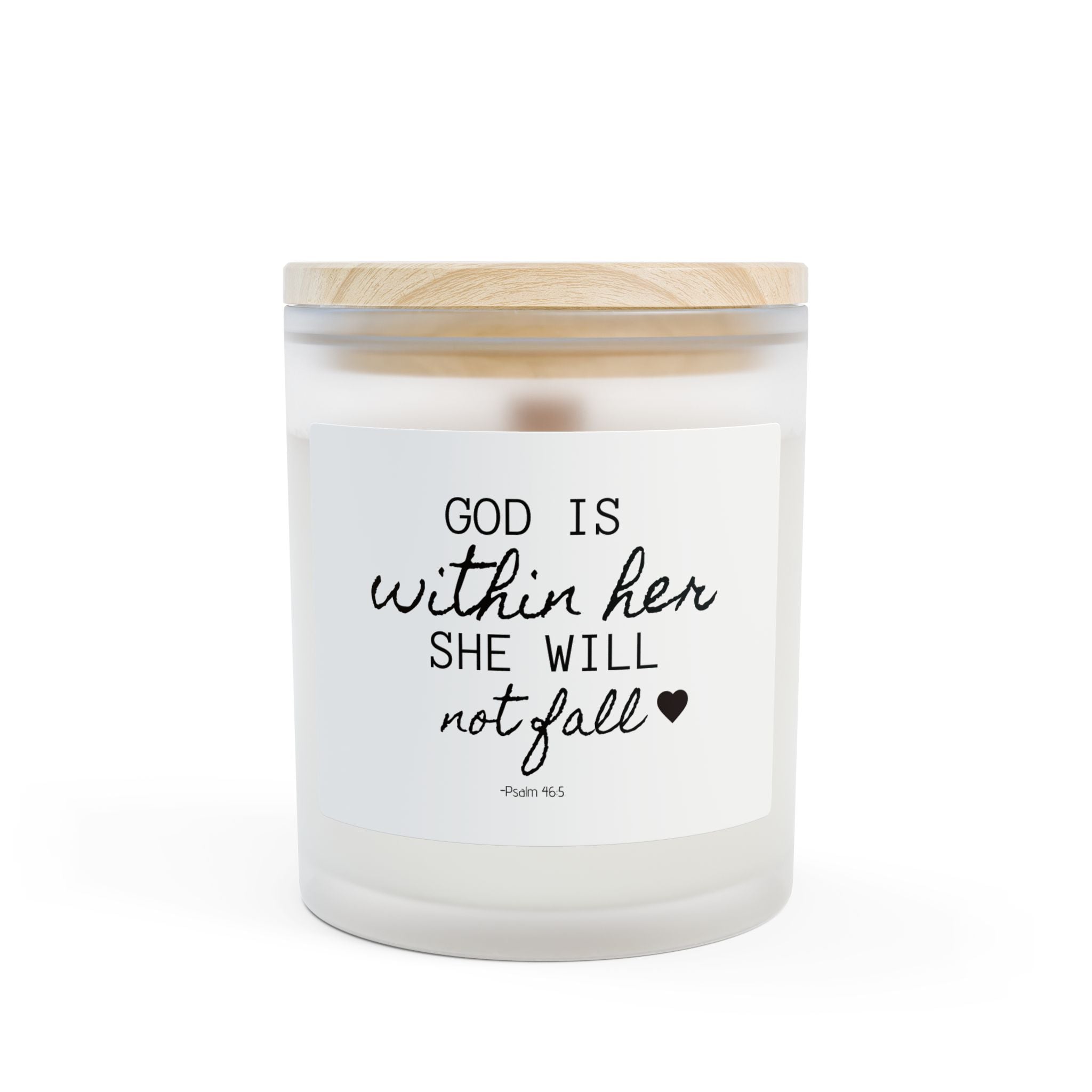 Inspirational Glass Candle — “God Is Within Her She Will Not Fall”