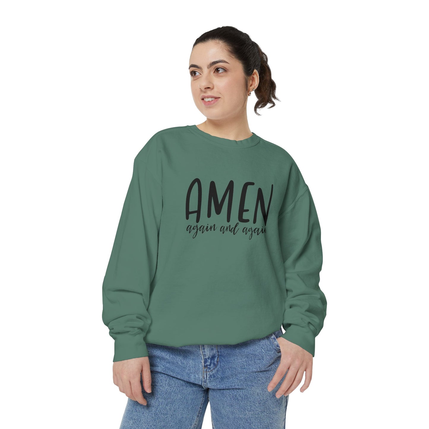 Amen Again and Again Sweatshirt