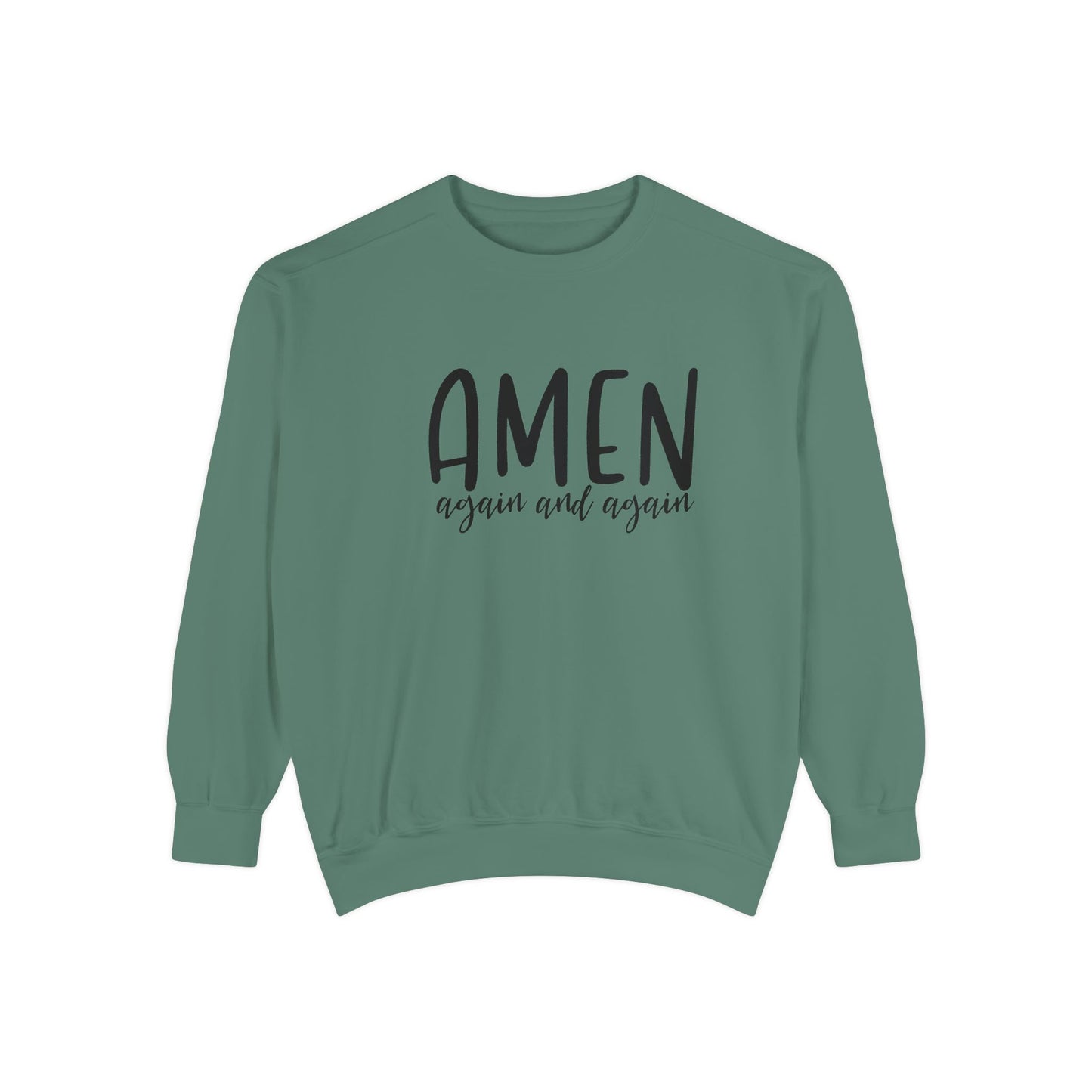 Amen Again and Again Sweatshirt
