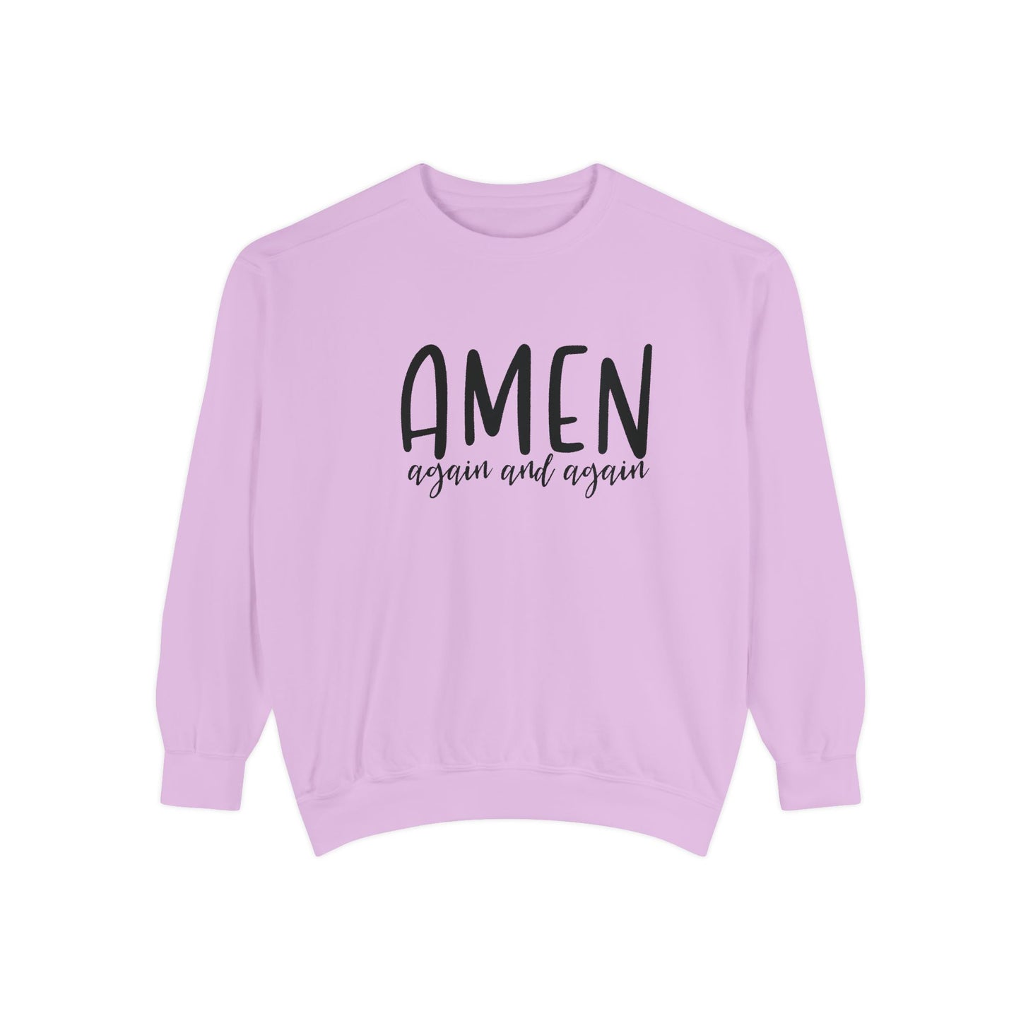 Amen Again and Again Sweatshirt